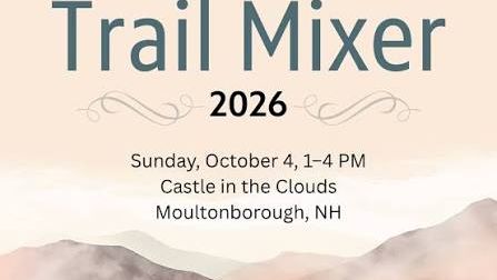 A NH PBS &ldquo;Trail Mixer 2026&rdquo; event poster, Sunday Oct 4 1&ndash;4 PM at Castle in the Clouds, Moultonborough, NH.