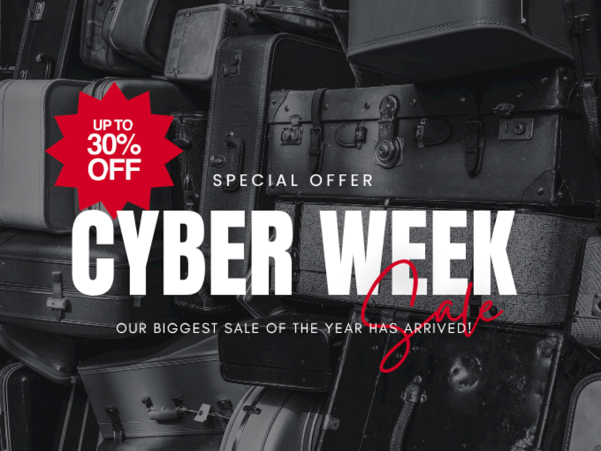 A Cyber Week Sale advertisement features a special offer with up to 30% off against a background of stacked suitcases.