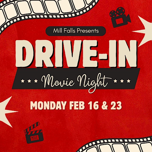 A red poster for a Drive-In Movie Night event by Mill Falls, with bold white text and film graphics.